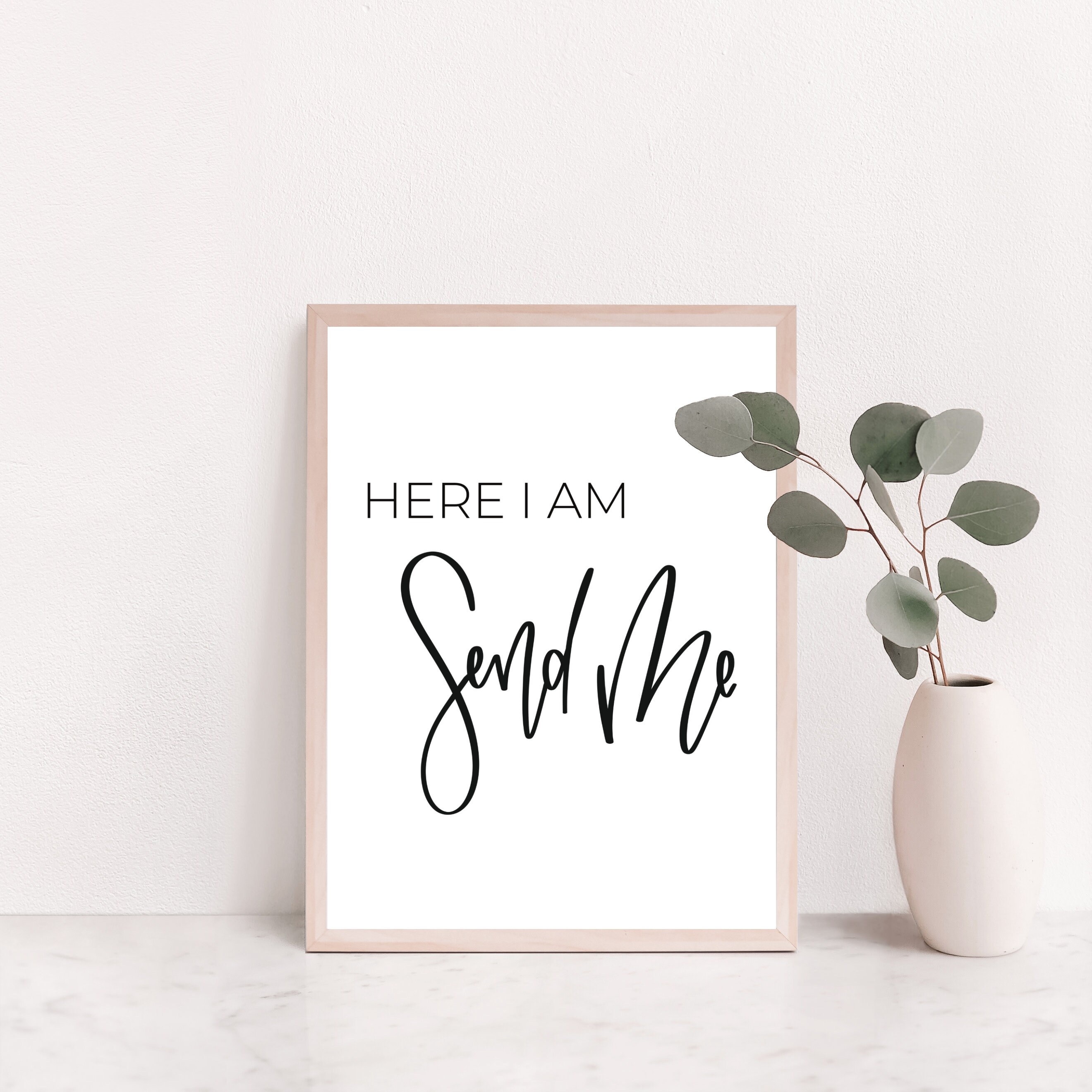 Send Me Lettering Bible Verse Scripture Art Hand Lettering Digital Print - Here I Am ...