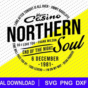 Northern Soul Wigan Casino SVG, download file, KTF, dxf, png, svg, Cricut, Birthday Gift, Music T shirt, retro, Soul Music, Keep the faith