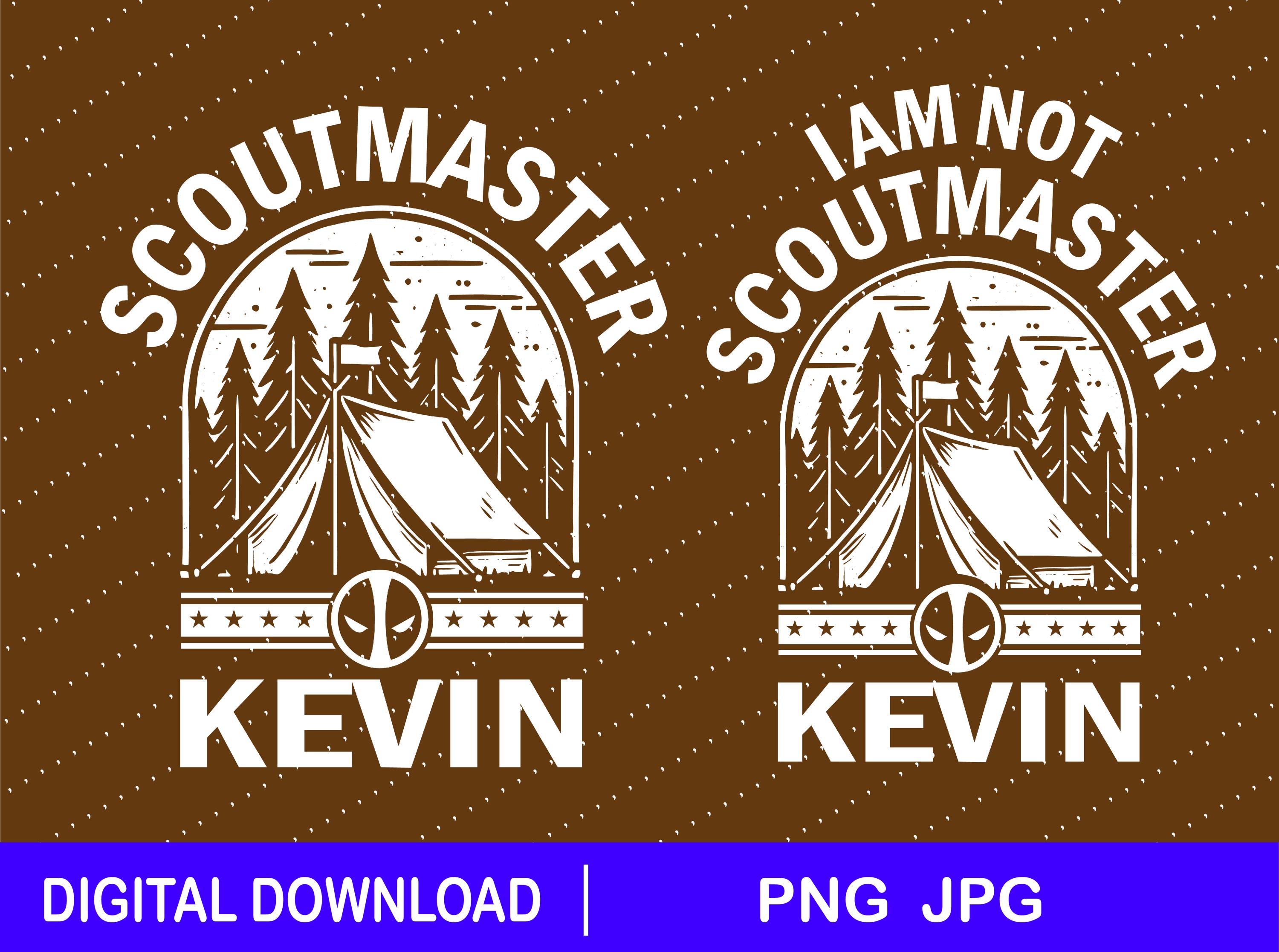 Scoutmaster Kevin download file, deadpool, Fun T shirt, png, jpg, funny T-shirt file for printing, Grunge style, rude deadpool, quote, Kevin