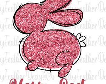 Happy Easter, Glitter Bunny, Digital Download for: Sublimation, Waterslide, Screen Print,  Humor, PNG,