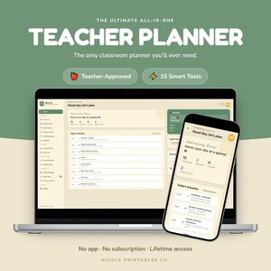 May include: A digital teacher planner displayed on a laptop screen and a smartphone. The interface features a cream-colored dashboard with a schedule, student counts, and task lists. Text includes THE ULTIMATE ALL-IN-ONE TEACHER PLANNER.