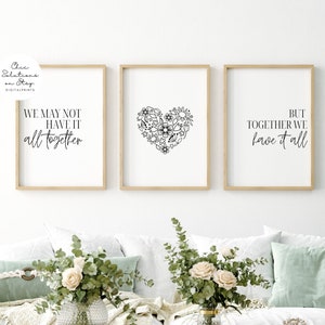 Together We Have It All Prints, Set of 3, Gallery Wall Art, Family Room Printable Art, Living ...