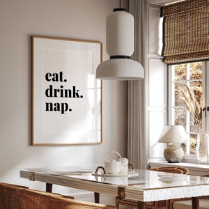 Eat Drink Nap Sign, Printable Kitchen Wall Art, Typography Print, Dining Room Wall Art, Eat Wall Art, Kitchen Counter Wall Art