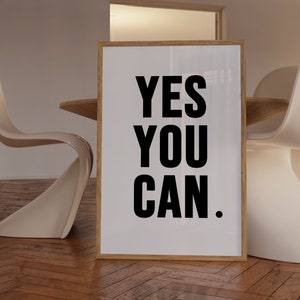 Yes You Can Print, gedurfde typografieprint, kindermuurkunst, quote print, afdrukbare muurkunst, kantoorinrichting, inspirerende, minimalistische print