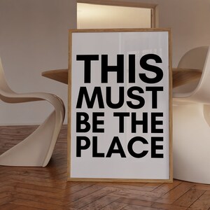 This must be the place, Printable Wall Art, Minimalistic Typography Poster, Black & White, Entry Way Print, Dorm Wall Artprints for framing