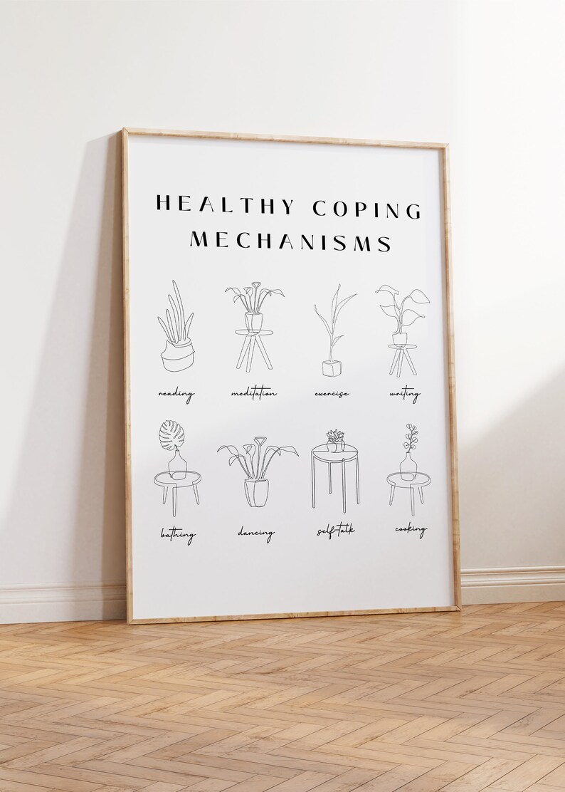 May include: A framed print with the text "HEALTHY COPING MECHANISMS" and line drawings of plants representing activities like reading, meditation, and exercise. The print is in a light wood frame.