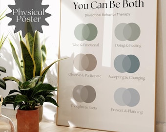 You Can Be Both DBT Wall Art | Emotional Regulation & Mindfulness Print | UNFRAMED POSTER