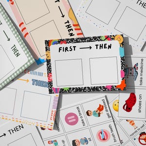 May include: A collection of colorful visual schedule cards and charts. The central card reads "FIRST → THEN" with two blank boxes. Other cards show images and text like "take a break," "brush teeth," and "shoes on."