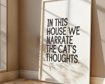 In This House We Narrate Thoughts | 3 Versions Included For Dog Cat and Baby