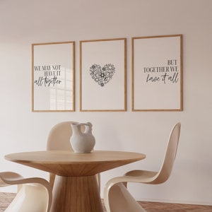 Together we have it all Prints, Set of 3, Gallery Wall Art, Family Room Printable Art, Living room decor, Farmhouse Decor Prints