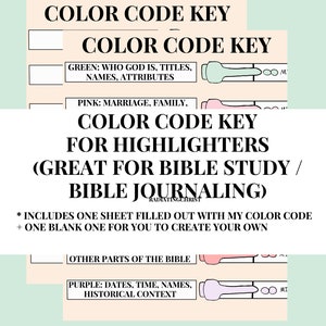 May include: Color code key for highlighters for Bible study and journaling. The image shows a color-coded guide with text labels such as "Who God is, Titles, Names, Attributes" and "Marriage, Family." Includes one sheet filled out and one blank sheet.