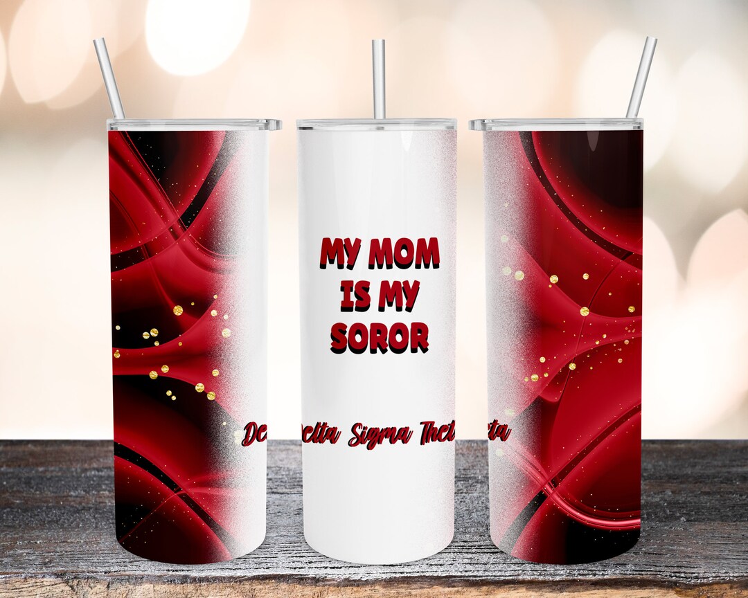 Delta Sigma Theta Sublimation Designs Downloads-my Mom is My Soror ...