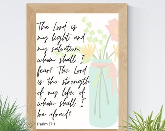 The Lord Is My Light Scripture Art Printable Psalm 8x10 Printable Wall Art Catholic Home Decor Christian Digital Print Christian Gifts