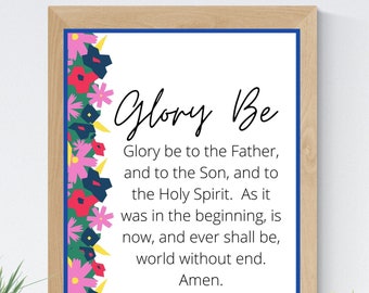 Glory Be Catholic Prayer Art Printable English 8x10 Printable Wall Art 5x7 Religious Home Decor Christian Prayer Digital Print 11x14