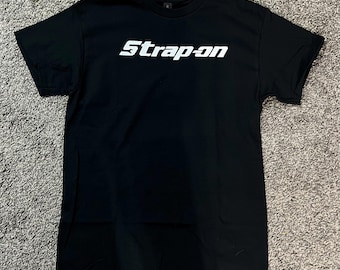 Strap-On Mechanic Car Shirt Funny (Snap On Tools Satire)