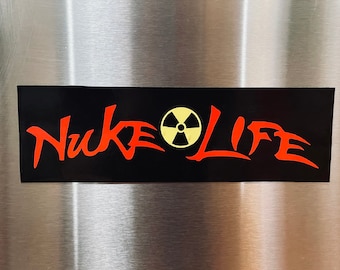 Nuke Life Custom Made Magnet For Car/Fridge/Dishwasher/Etc