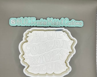 Blue Collar Wives Club Silicone Car Freshie Mold