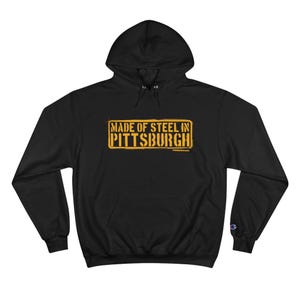 Fabriqué en acier en noir Pittsburgh Hoodie - Champion Hoodie