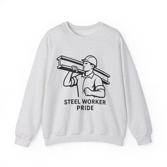 Steel Worker Sweatshirts Unisex Crewneck, Pittsburgh Pride Design (Heavy Blend 50% Cotton, Sizes S-5XL)