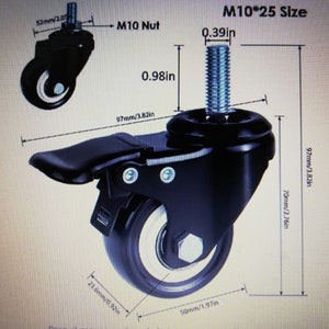 May include: Black caster wheel with a locking mechanism. The wheel is 2.05 inches wide and 3.82 inches tall. The bolt is 0.39 inches long. The text "M10*25 Size" is visible.