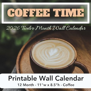 Cadeau koffieliefhebber: maandelijkse wandkalender 2026 (afdrukbaar)