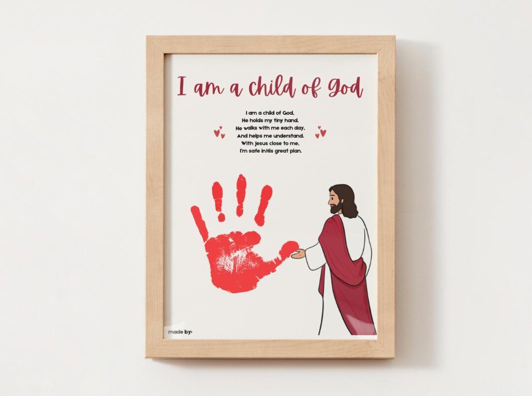 I Am a Child of God Handprint Children's Craft, Preschool, Church ...