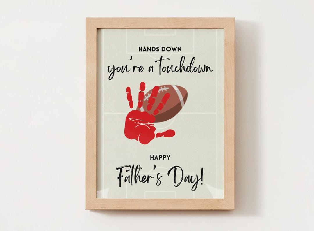 Touchdown Paint Father's Day Football Touchdown Handprint Paint Craft (digital ...