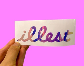 Car Decals - Car Stickers - Vinyl Decals - Illest Sticker - Cool Sticker