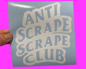 Anti Scrape Scrape Club - Funny Car Decal Sticker - Bumper Car Decals - Car Stickers - Vinyl Decals - Meow - JDM sticker - Car Sticker