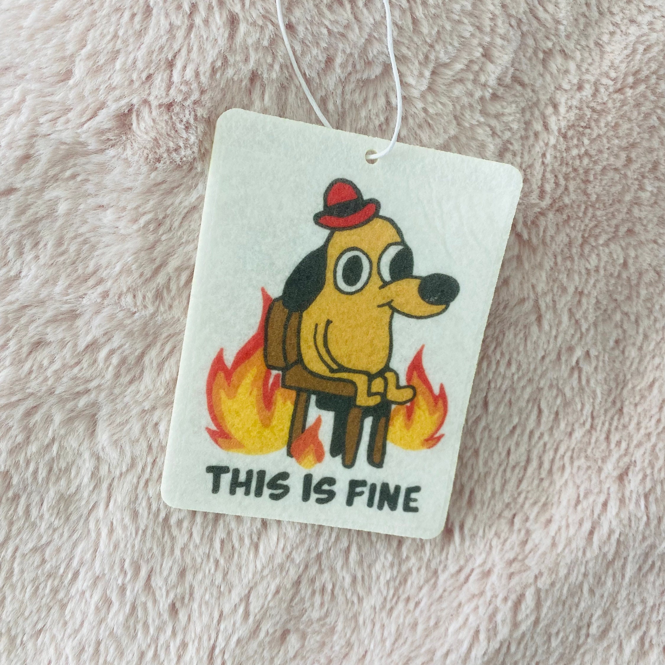 This is Fine Dog Fire Meme Scented Air Freshener Car Air Etsy Canada