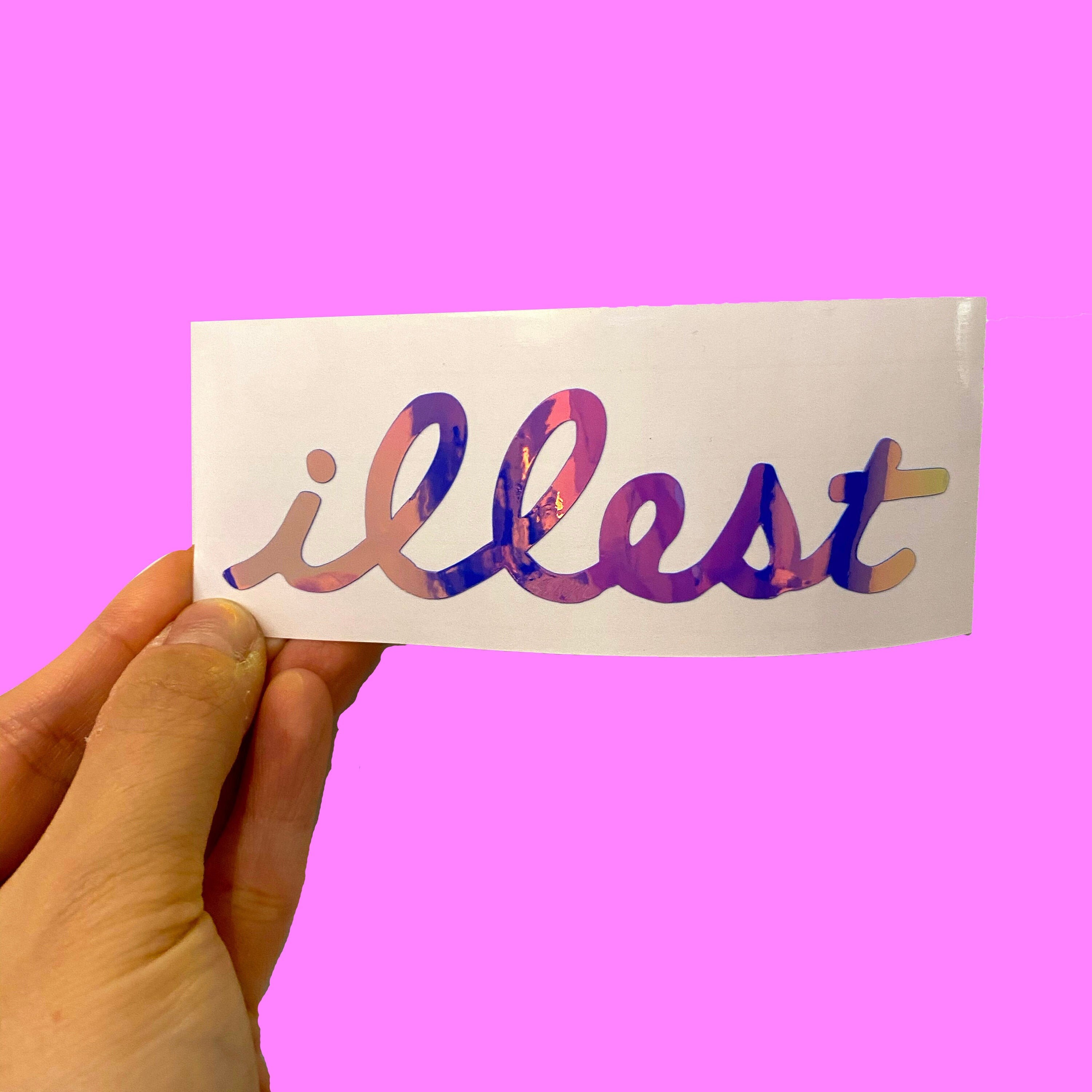 Car Decals - Car Stickers - Vinyl Decals - Illest Sticker - Cool Sticker