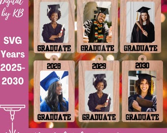 Graduate Ornament Senior Wallet 2025-2030 Photo Frame Cap Diploma Laser Cut Engraved Digital SVG File Bundle, Commencement Keepsake Pic