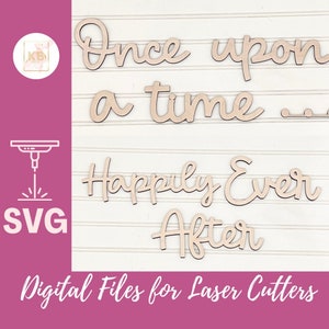 Gelaste lasergesneden kinderkamer muur woorden SVG-bestand, kinderkamer laser decor, baby shower houten woorden, Once Upon a Time Happily Ever After SVG