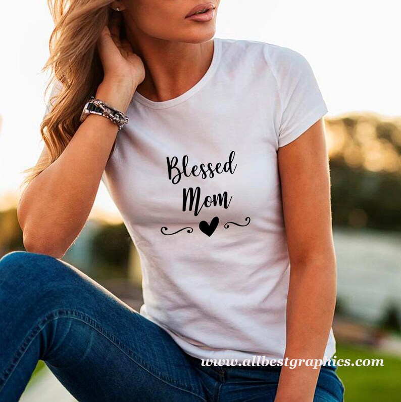 Download Blessed mom Cool T-shirt Quotes SVG DXF Eps Png Cut files ...