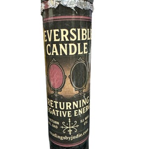 Reversible Candle: Banish Negativity and Return it to the Source