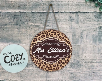 Custom Leopard Print Teacher Sign: Classroom Decor, Metal Door Sign