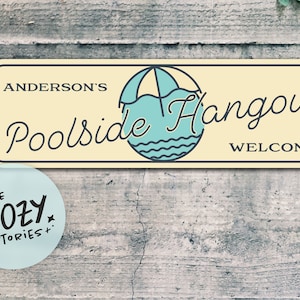 Custom Poolside Hangout Sign | Family Poolside Decor | Pool Owners Sign | Pool Lover Gift |  Metal Pool Sign | Relaxing Time Decoration