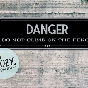 Vintage Blechschild aus Blech: Gefahr - Do Not Stop Stop The Fence, Beware Of The Dog