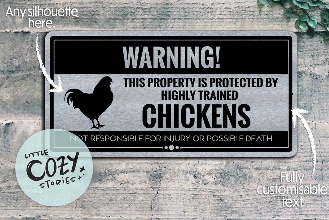 Custom Chicken Coop Warning Sign: Property Protected by Chickens - Etsy