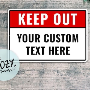Custom Keep Out Sign | Personalized Warning Sign | Private Property Metal Sign | Security Notice Sign | No Trespassing Sign