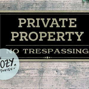 Private Property No Trespassing Sign | Custom Private Property Sign | Custom No Trespassing Sign | Gate Sign | Door Sign | Porch Sign