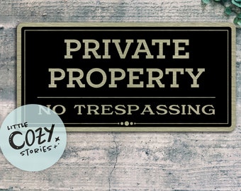 Private Property No Trespassing Sign | Custom Private Property Sign | Custom No Trespassing Sign | Gate Sign | Door Sign | Porch Sign