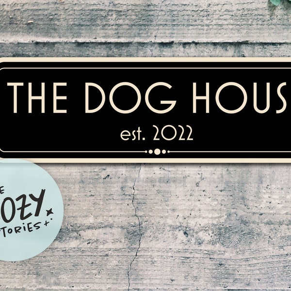 Panneau personnalisé The Dog House | Enseigne en métal personnalisée | Accessoires pour animaux de compagnie | Panneau de porte | Accessoires de niche pour chien | Intérieur/Extérieur | Plaque en métal brossé