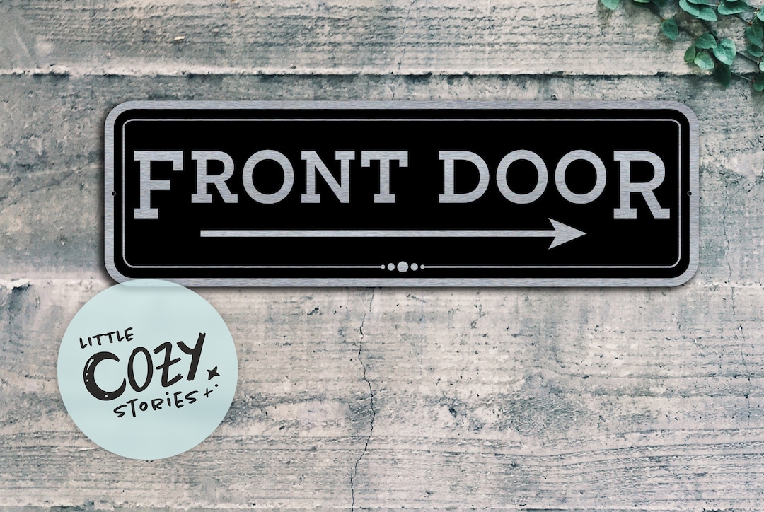 Custom Front Door Sign Directional Entrance Sign Yard Signage Custom