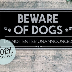 Beware of Dogs Sign: Custom Brushed Metal, Do Not Enter