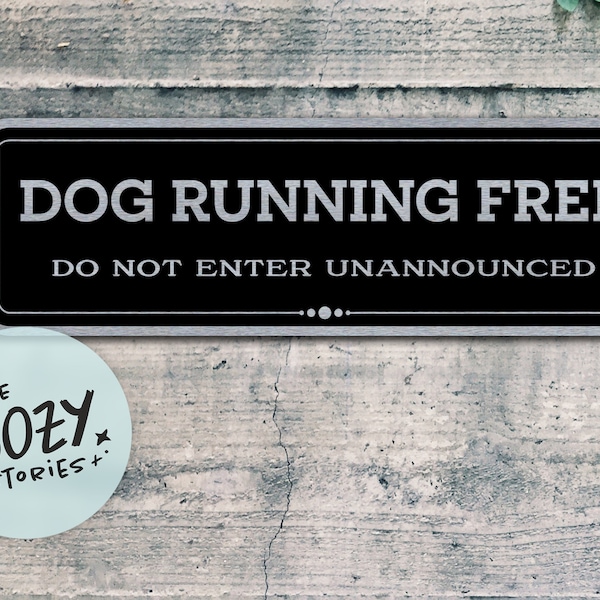 Dog Running Free - Do Not Enter Unannounced | Dog In Yard Sign | Custom Metal Sign | Custom Sign | Metal Gate Sign | Door Sign | Porch Sign