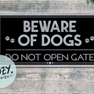 Beware Of Dogs - Do Not Open Gate | Beware Of Dog | Custom Metal Sign | Custom Gate Sign | Door Sign | Porch Sign | Brushed Metal Plaque