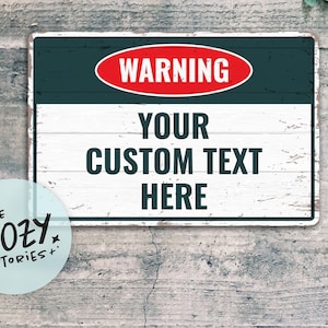 Custom Warning Sign | Personalized Safety Notice | Rustic Caution Metal Sign | Industrial Hazard Sign | Custom Text Danger Sign