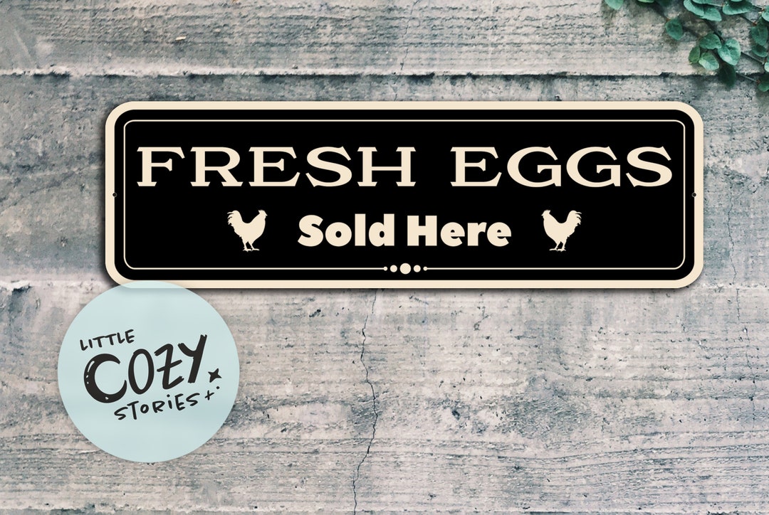 Fresh Eggs Sold Here Sign Custom Chicken Sign Funny Farm Etsy
