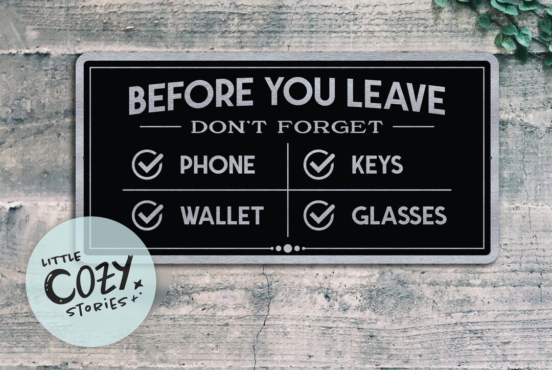 Reminder Sign: Phone, Keys, Wallet, Glasses Checklist | Metal Door Sign ...